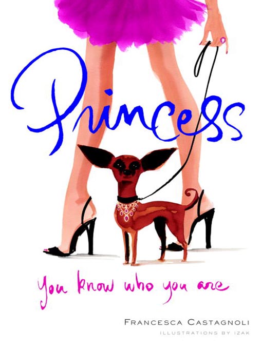 Title details for Princess by Francesca Castagnoli - Available